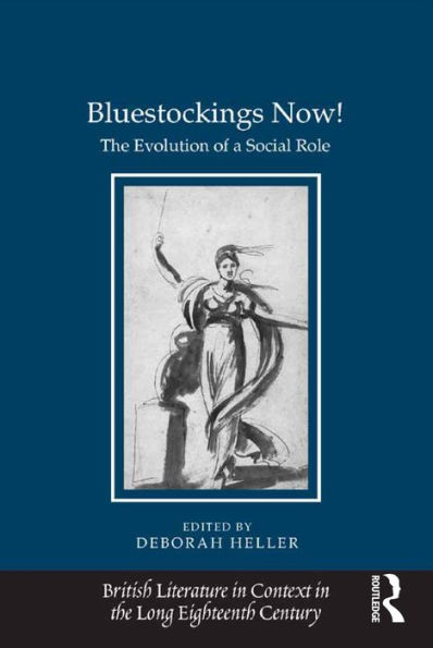 Bluestockings Now!: The Evolution of a Social Role