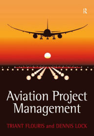 Title: Aviation Project Management, Author: Triant G. Flouris
