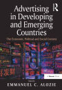 Advertising in Developing and Emerging Countries: The Economic, Political and Social Context