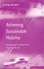 Achieving Sustainable Mobility: Everyday and Leisure-time Travel in the EU