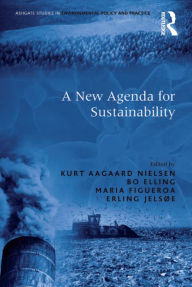 Title: A New Agenda for Sustainability, Author: Bo Elling