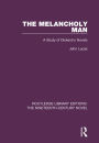 The Melancholy Man: A Study of Dickens's Novels