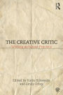 The Creative Critic: Writing as/about Practice