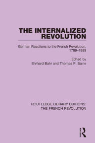 Title: The Internalized Revolution, Author: Ehrhard Bahr