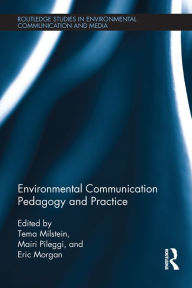 Title: Environmental Communication Pedagogy and Practice, Author: Tema Milstein
