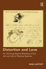 Distortion and Love: An Anthropological Reading of the Art and Life of Stanley Spencer