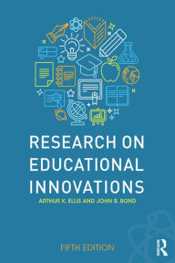 Title: Research on Educational Innovations, Author: Arthur K. Ellis