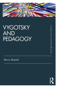 Title: Vygotsky and Pedagogy, Author: Harry Daniels