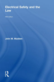 Title: Electrical Safety and the Law, Author: John Madden