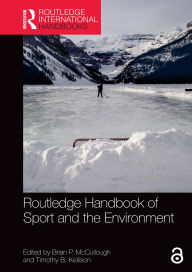 Title: Routledge Handbook of Sport and the Environment, Author: Brian P. McCullough