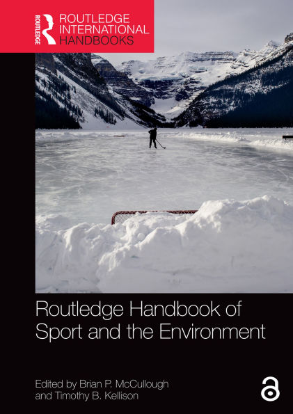 Routledge Handbook of Sport and the Environment