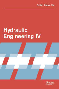 Title: Hydraulic Engineering IV: Proceedings of the 4th International Technical Conference on Hydraulic Engineering (CHE 2016, Hong Kong, 16-17 July 2016), Author: Liquan Xie