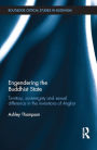 Engendering the Buddhist State: Territory, Sovereignty and Sexual Difference in the Inventions of Angkor