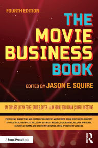 Title: The Movie Business Book, Author: Jason E Squire