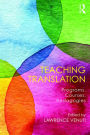 Teaching Translation: Programs, courses, pedagogies