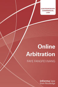 Title: Online Arbitration, Author: Faye Fangfei Wang