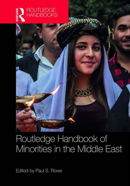 Routledge Handbook of Minorities in the Middle East