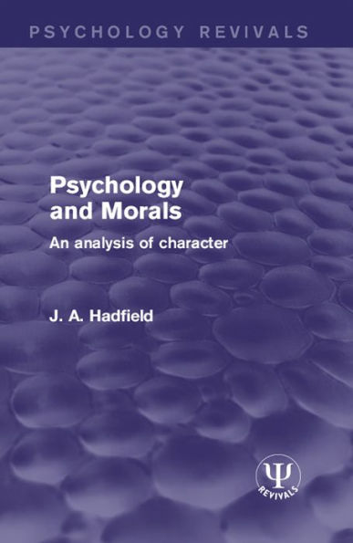 Psychology and Morals: An Analysis of Character
