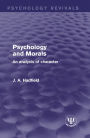 Psychology and Morals: An Analysis of Character