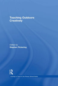 Title: Teaching Outdoors Creatively, Author: Stephen Pickering