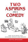 Two Aspirins and a Comedy: How Television Can Enhance Health and Society