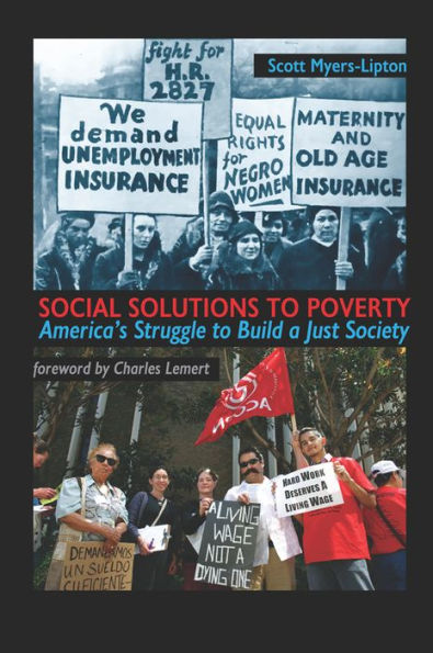 Social Solutions to Poverty: America's Struggle to Build a Just Society