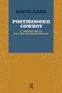 Postmodern Cowboy: C. Wright Mills and a New 21st-century Sociology