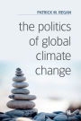 The Politics of Global Climate Change