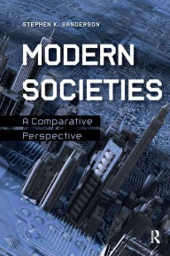 Title: Modern Societies: A Comparative Perspective, Author: Stephen K. Sanderson