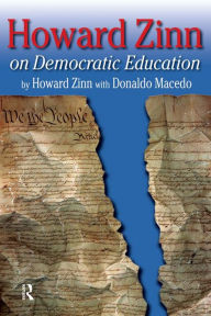 Title: Howard Zinn on Democratic Education, Author: Howard Zinn