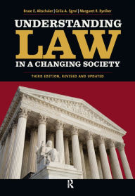 Title: Understanding Law in a Changing Society, Author: Bruce E. Altschuler