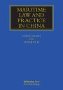 Maritime Law and Practice in China