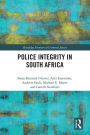 Police Integrity in South Africa