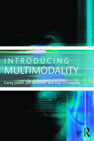 Title: Introducing Multimodality, Author: Carey Jewitt