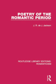 Title: Poetry of the Romantic Period, Author: J. R. de J. Jackson