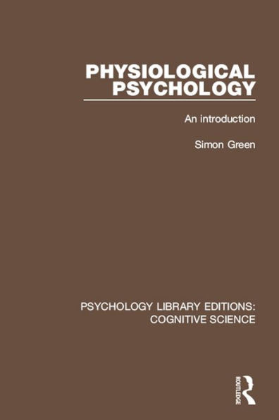 Physiological Psychology: An Introduction