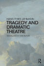 Tragedy and Dramatic Theatre