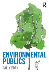 Title: Environmental Publics, Author: Sally Eden