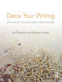 Detox Your Writing: Strategies for doctoral researchers