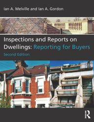Title: Inspections and Reports on Dwellings: Reporting for Buyers, Author: Ian A. Melville