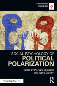 Title: Social Psychology of Political Polarization, Author: Piercarlo Valdesolo