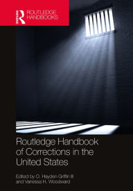 Title: Routledge Handbook of Corrections in the United States, Author: O. Hayden Griffin III