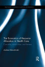 The Economics of Resource Allocation in Health Care: Cost-utility, social value, and fairness