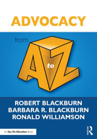 Title: Advocacy from A to Z, Author: Robert Blackburn