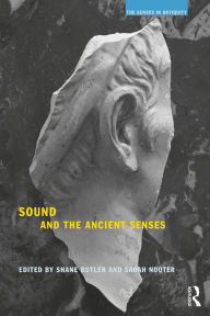 Title: Sound and the Ancient Senses, Author: Shane Butler