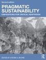 Pragmatic Sustainability: Dispositions for Critical Adaptation