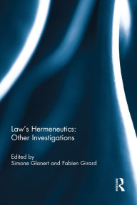 Title: Law's Hermeneutics: Other Investigations, Author: Simone Glanert