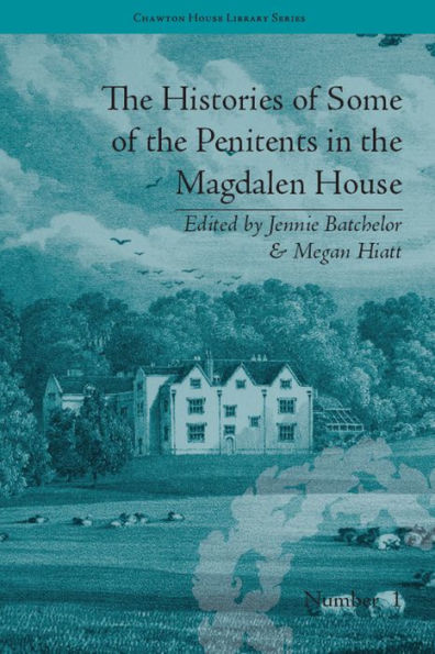 The Histories of Some of the Penitents in the Magdalen House