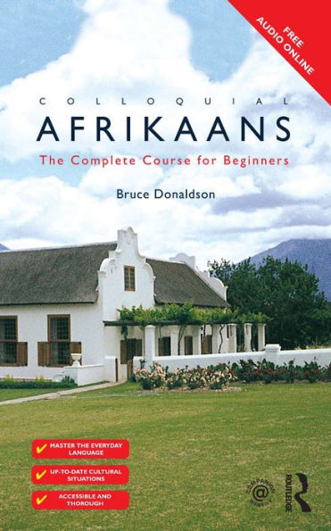 Colloquial Afrikaans: The Complete Course for Beginners