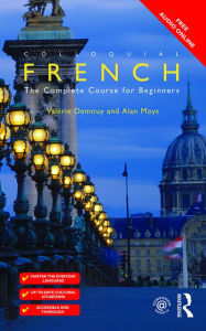 Title: Colloquial French: The Complete Course for Beginners, Author: Valérie Demouy